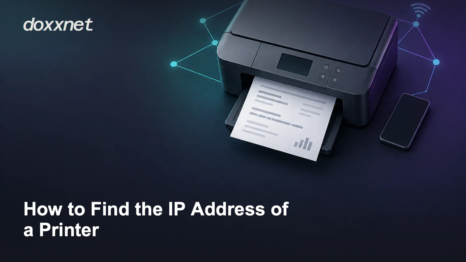 How to Find the IP Address of a Printer: Desktop printer with emerging configuration report, with the doxxnet wordmark.